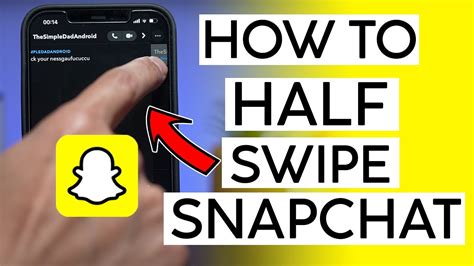 how to half swipe snap|How to Half Swipe on Snapchat